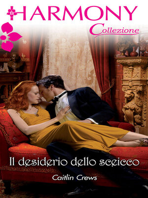 cover image of Il desiderio dello sceicco